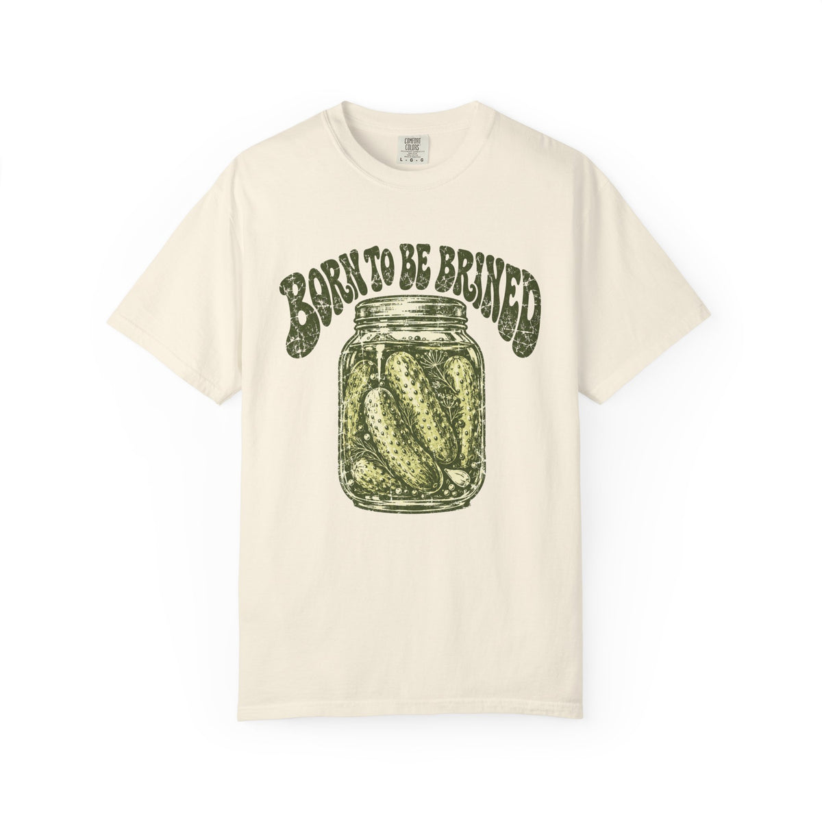 Born To Be Brined T-shirt