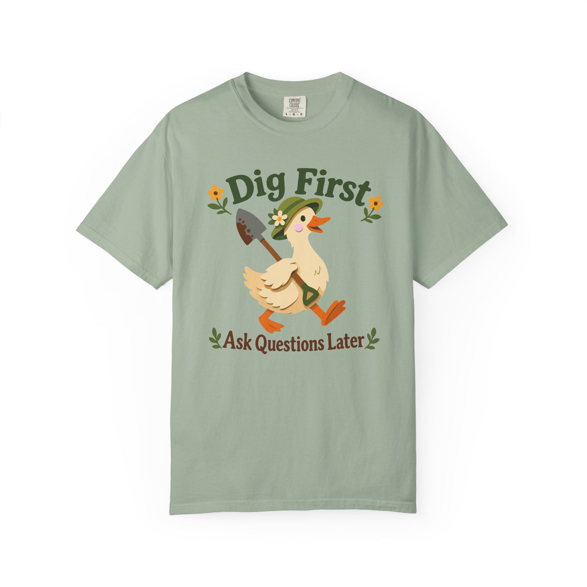 Dig First T-shirt