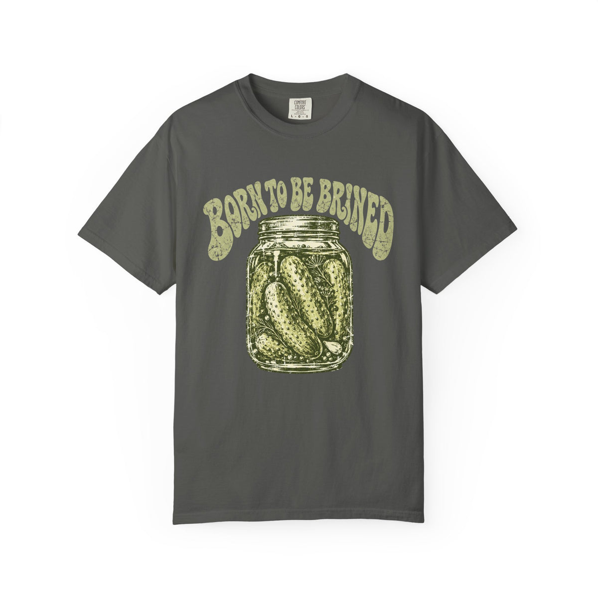 Born To Be Brined T-shirt