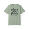 The Power Of Compost T-shirt