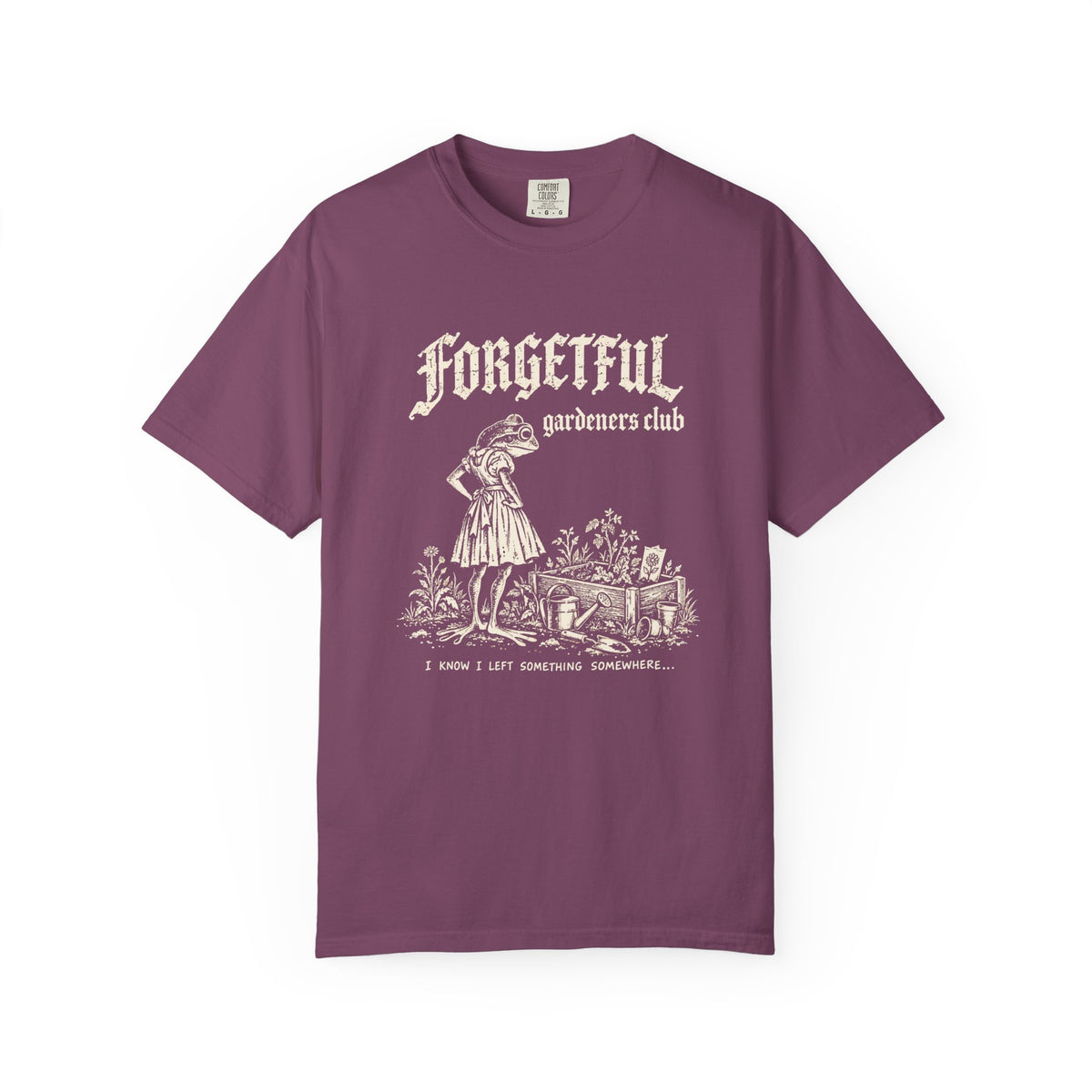Forgetful Gardeners Club T-shirt