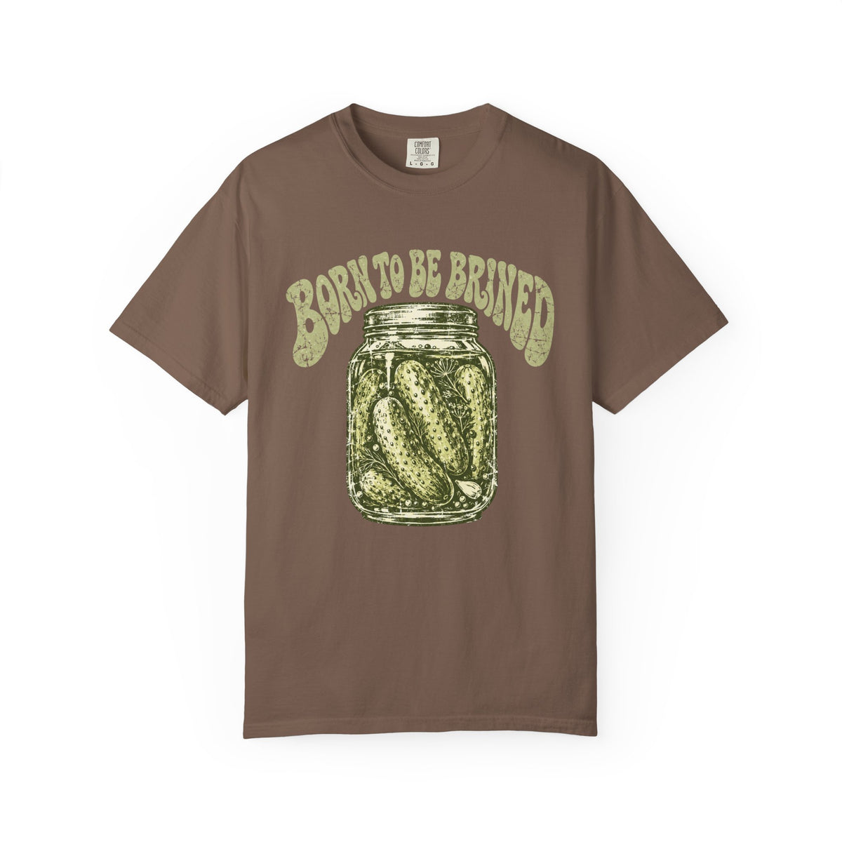 Born To Be Brined T-shirt