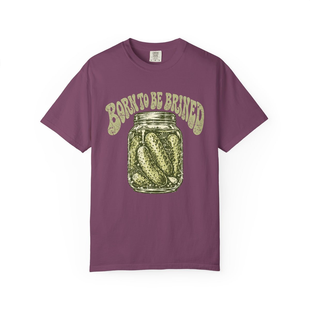 Born To Be Brined T-shirt