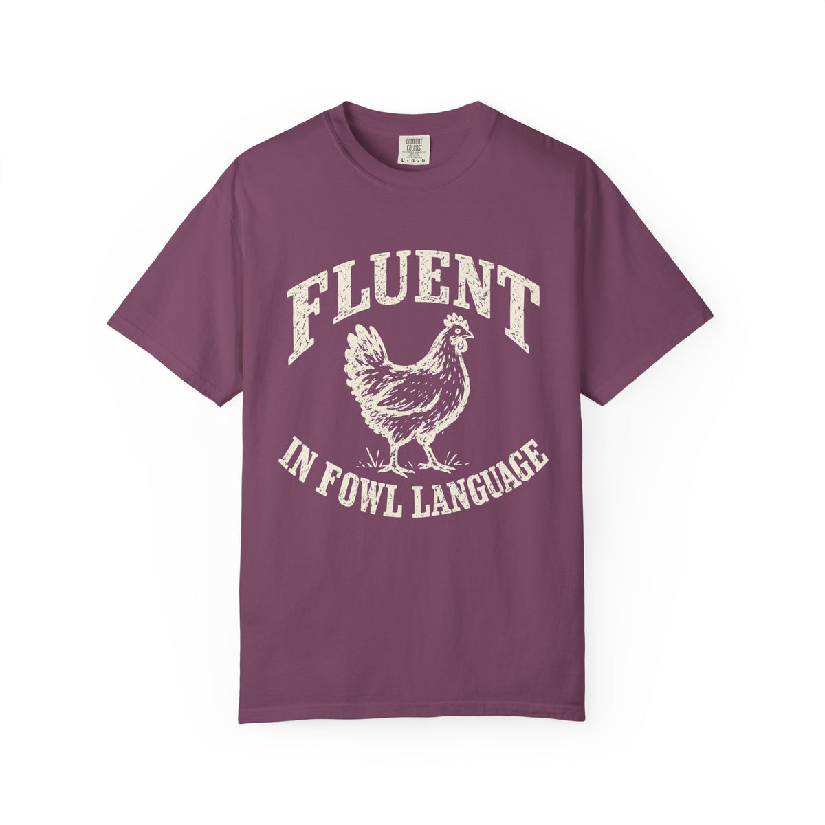 Fowl Language T-shirt