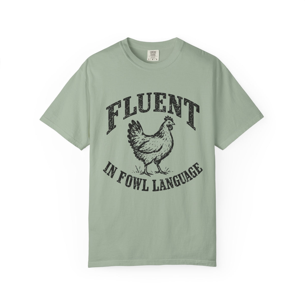 Fowl Language T-shirt
