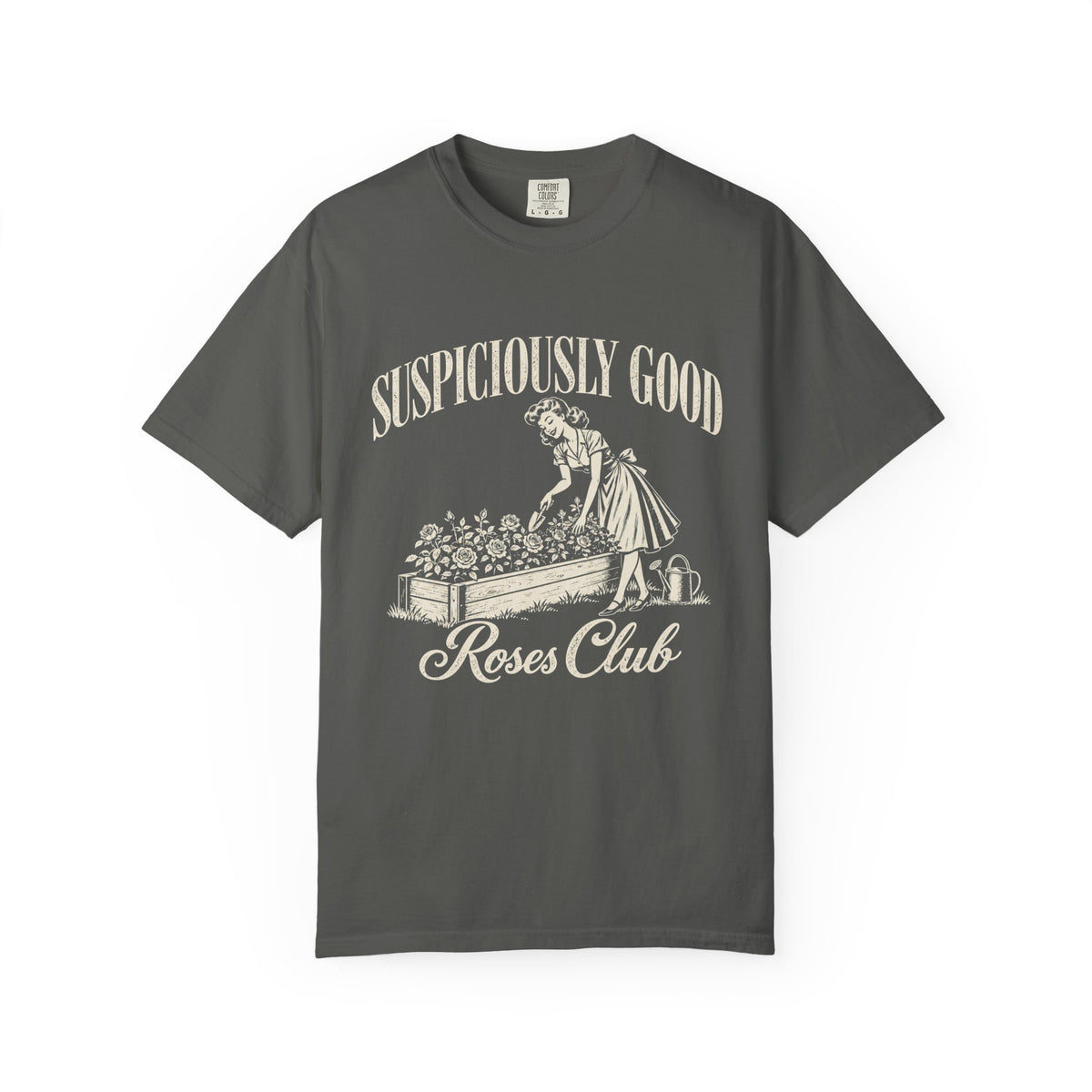 Suspiciously Good Roses T-shirt
