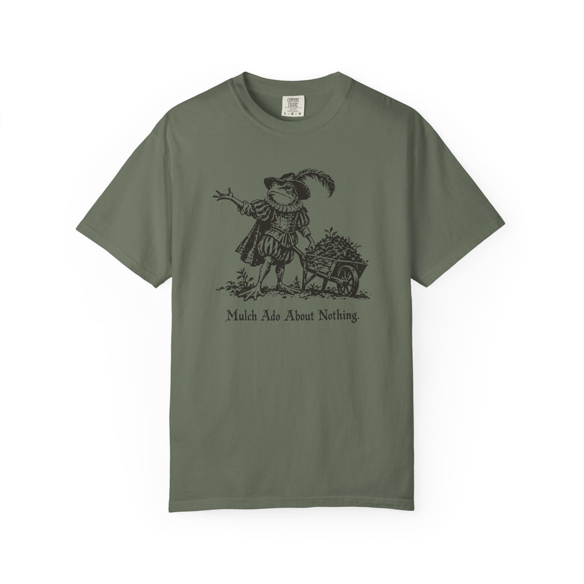 Mulch Ado T-shirt
