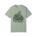 Compost Thy Enemies T-shirt