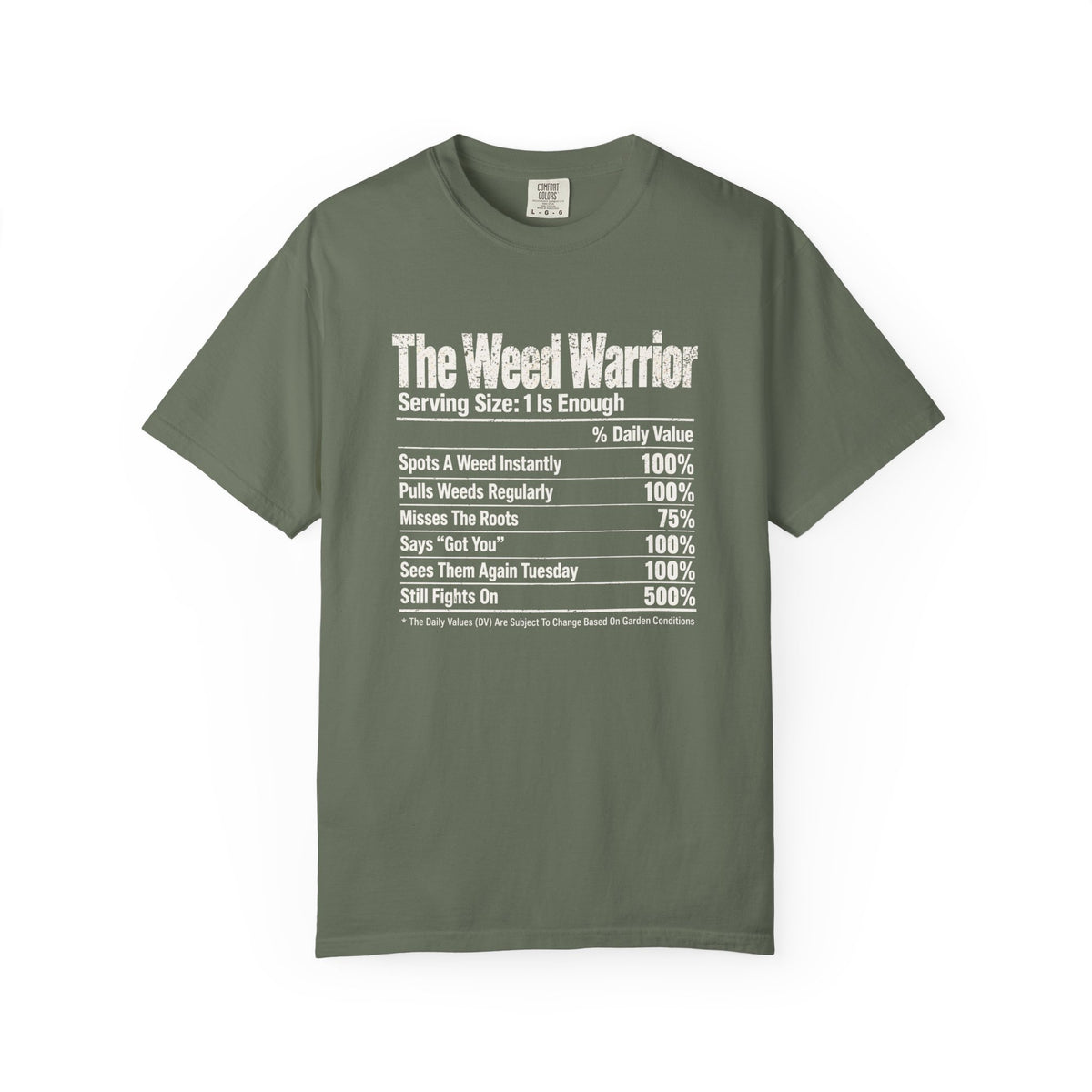 Weed Warrior T-shirt