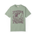 Rather Be Pruning T-shirt