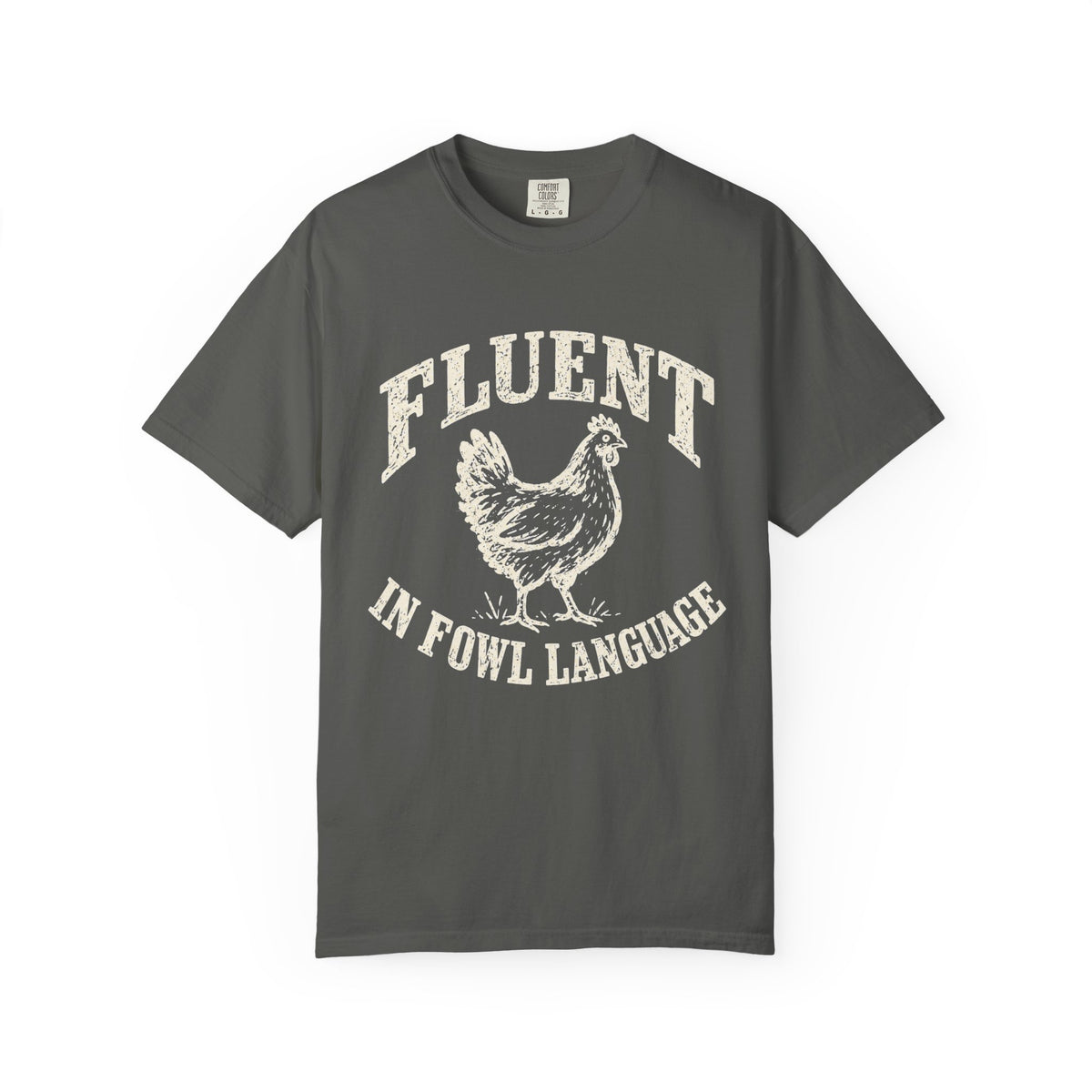 Fowl Language T-shirt