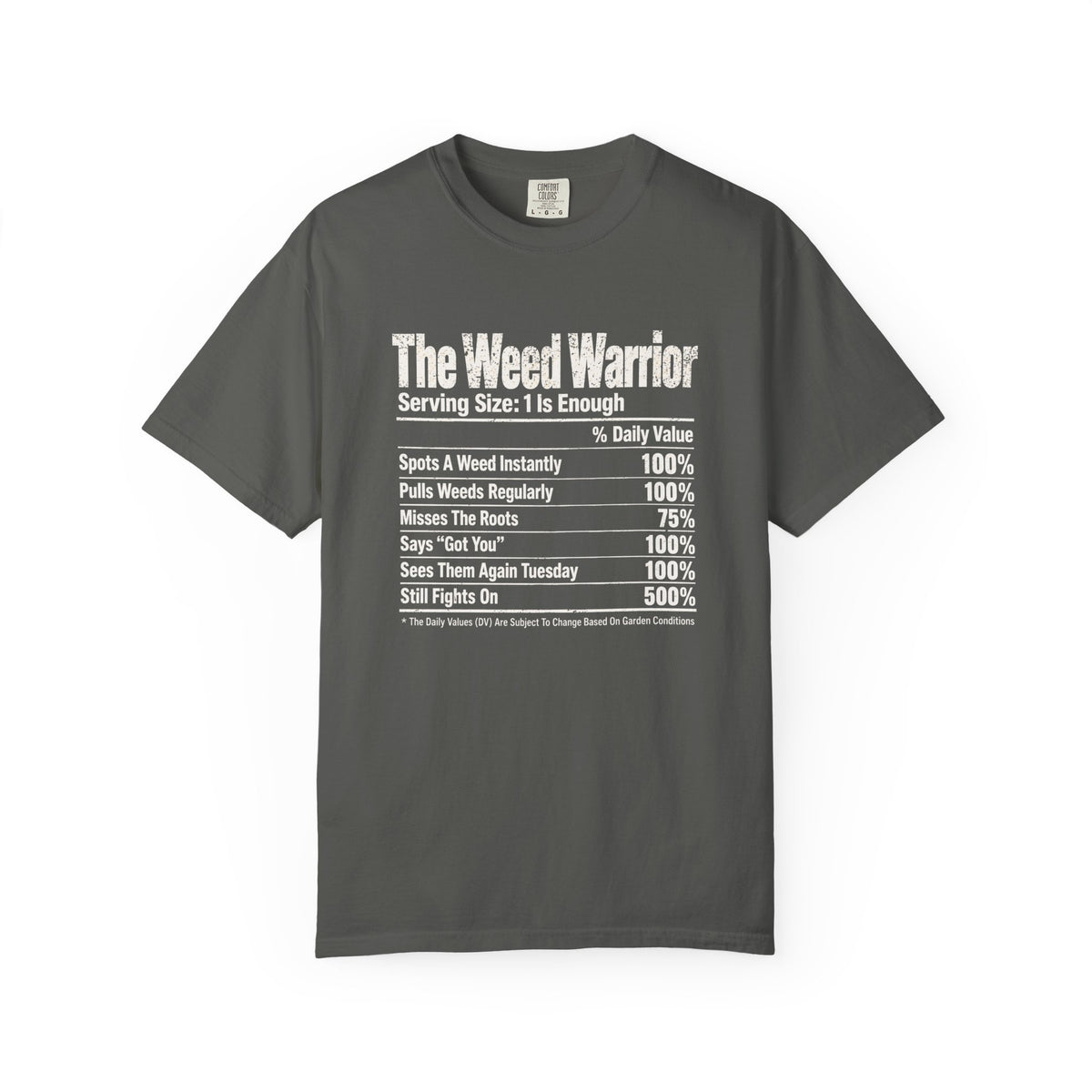 Weed Warrior T-shirt