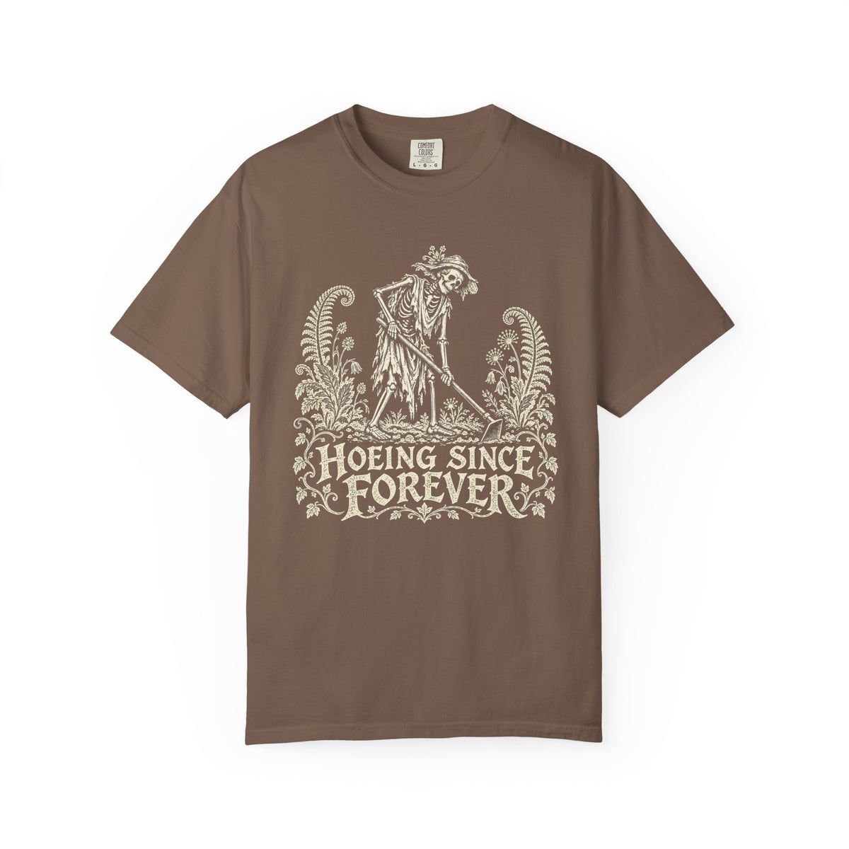 Hoeing Since Forever T-shirt