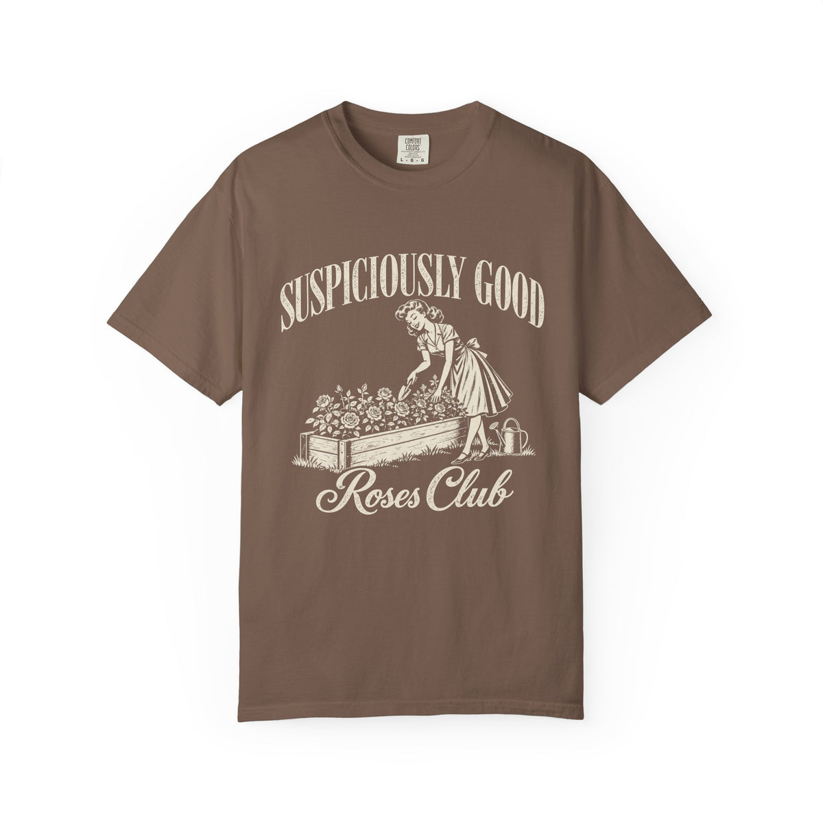 Suspiciously Good Roses T-shirt