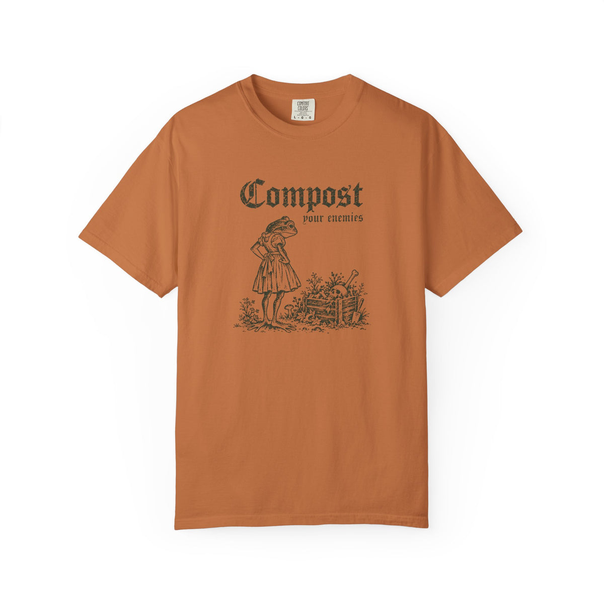 Compost Your Enemies T-shirt
